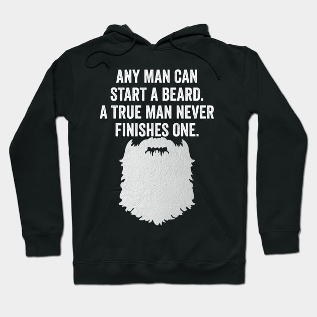Never Finish A Beard Hoodie by POD Anytime